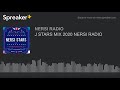 J stars mix 2020 nersi radio