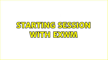 Ubuntu: Starting session with exwm