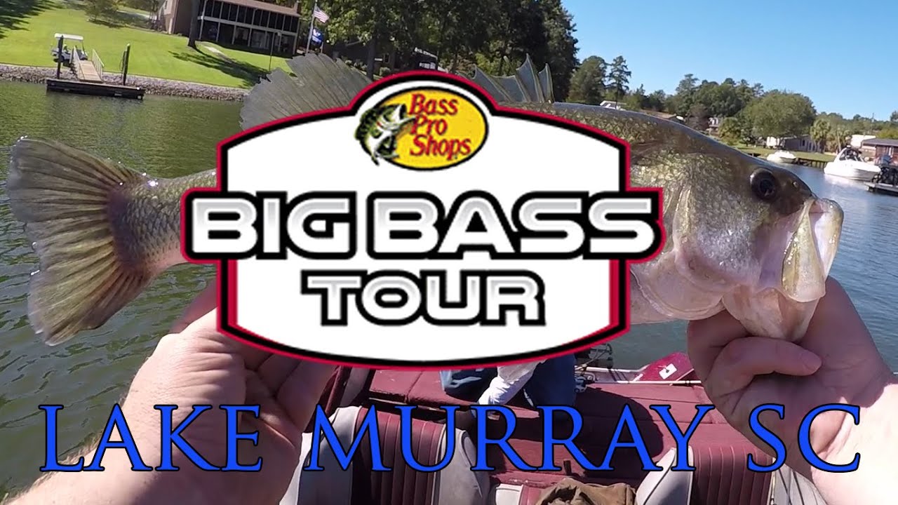 big bass tour lake murray