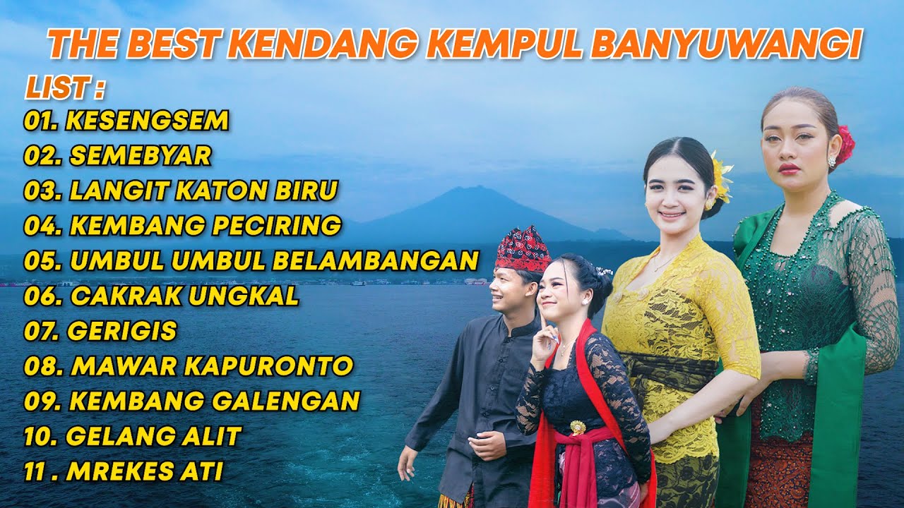 The Best of Kendang Kempul Banyuwangi  ||  KESENGSEM, SEMEBYAR, GERIGIS, GELANG ALIT