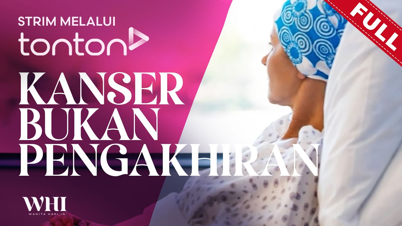 [FULL] Wanita Hari Ini (2026) | Thu, Mar 5 - Kanser Bukan Pengakhiran | Tonton