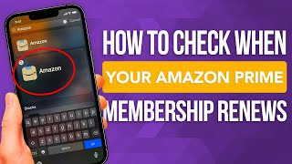 How To Check When Your Amazon Prime Membership Renews: Easy Guide!