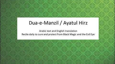 Manzil Dua / Ayatul Hirz - Mishary Rashid Alafasy - Complete Cure for Magic - Arabic & English