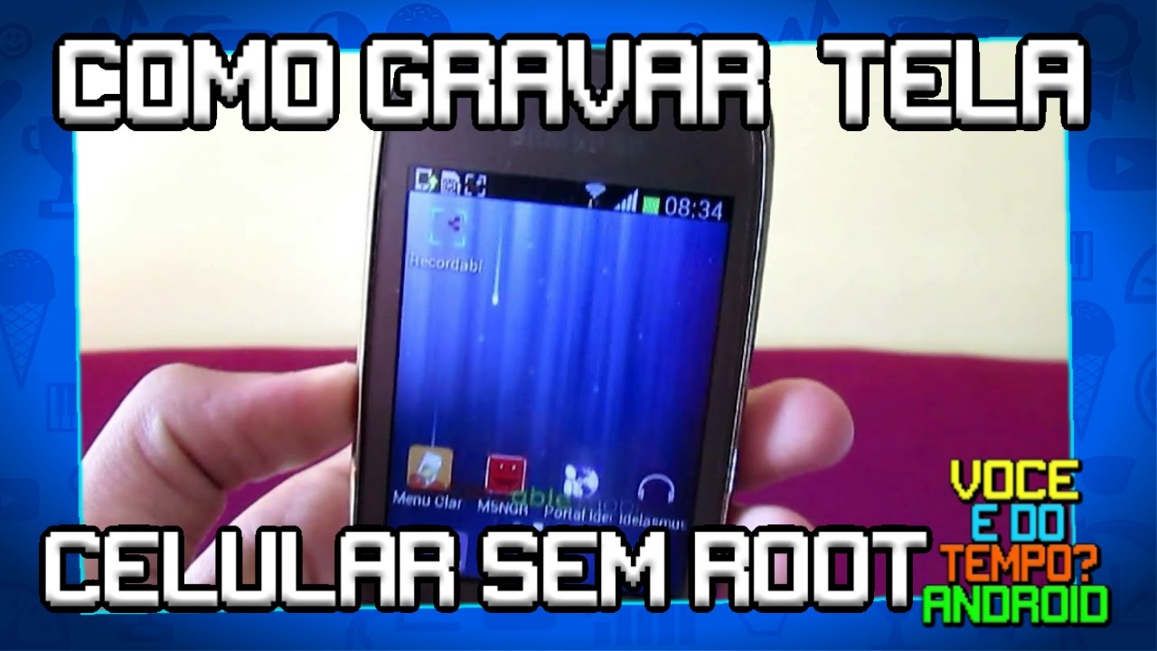 Como Gravar a Tela de Qualquer Celular Android SEM ROOT - YouTube