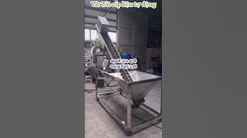 VÍT TẢI CẤP LIỆU TỰ ĐỘNG - TRỤC VÍT CẤP LIỆU TỰ ĐỘNG - BĂNG TẢI TRỤC VÍT INOX - GIÁ XƯỞNG