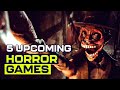 Top 5 Upcoming HORROR Games of 2022