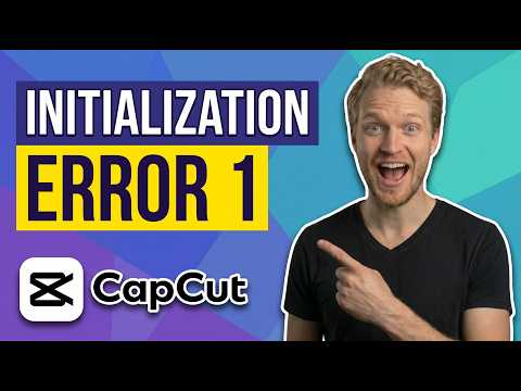 Fix CapCut Initialization Error 1 (Easy Guide)