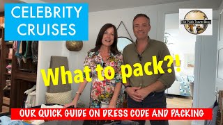 Celebrity Cruises Dress Code & Packing Guide