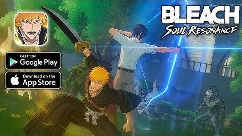 BLEACH: Soul Resonance Android Walkthrough part 3