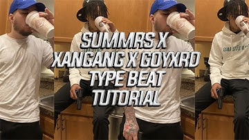 [TUTORIAL] How to make a Summrs x Xangang x Goyxrd x Pluggnb Type Beat