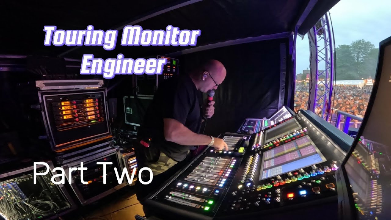 Touring Monitor Engineer Life - Summer 2025 - Part Two