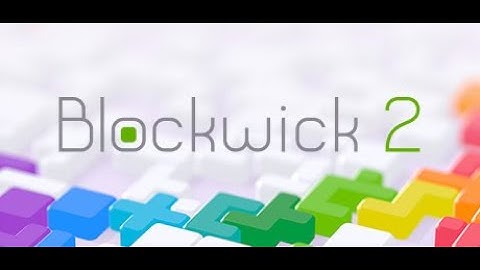Blockwick 2 - Stylish Sliding Block Puzzle Gameplay [1080p HD]