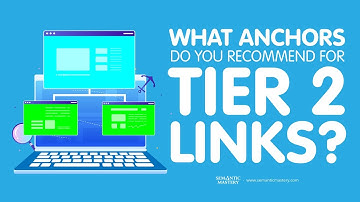 What Anchors Do You Recommend For Tier 2 Links?