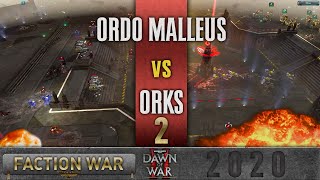 Dawn of War 2 - Faction Wars 2020 | Ordo Malleus vs Orks #2