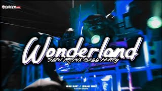 Dj Wonderland Slow Remixbass Horeg Terbaru 2022