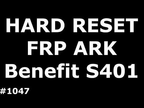 Hard Reset и Разблокировка FRP Google ARK Benefit S401
