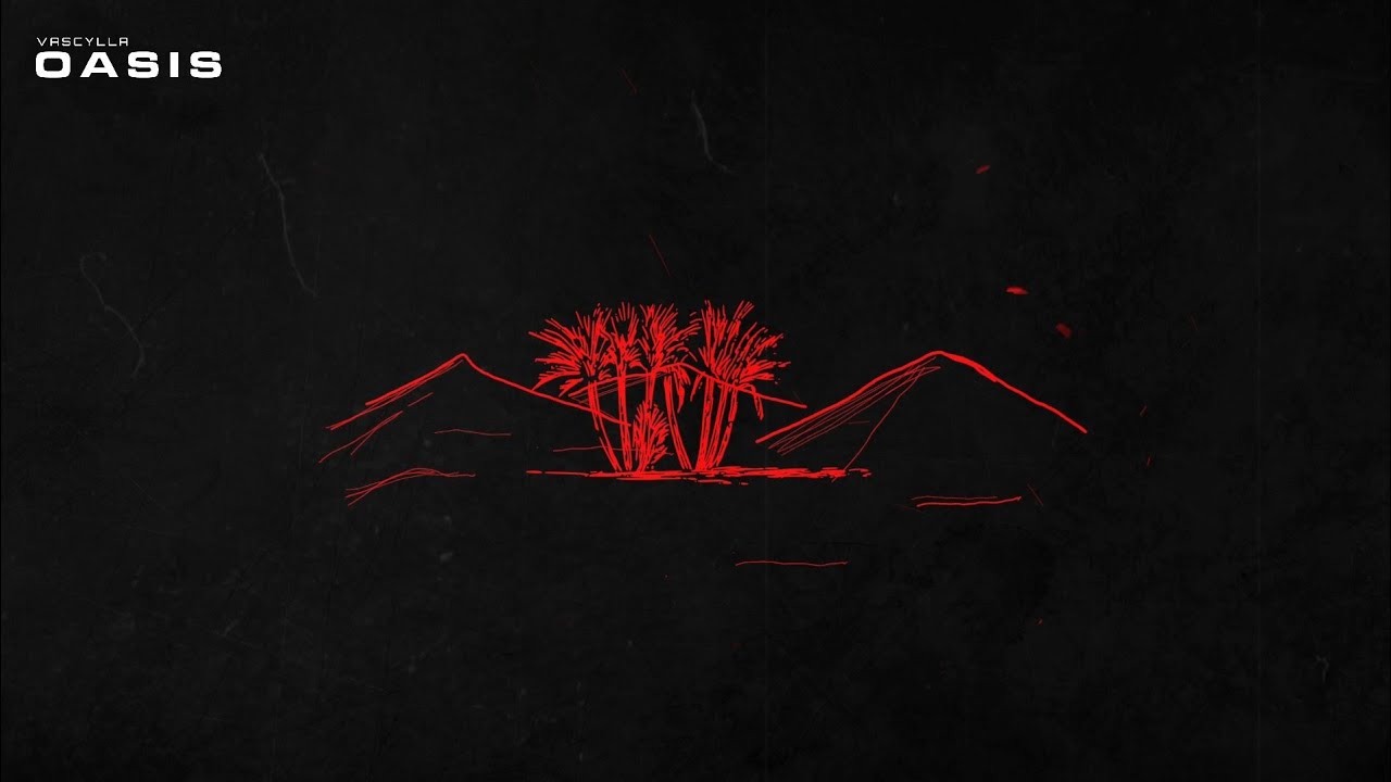 Vascylla - Oasis