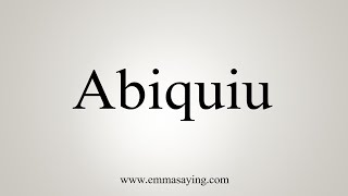 How To Say Abiquiu