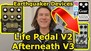 Earthquaker Devices Life Pedal and Afterneath V3  Demo Namm 2020