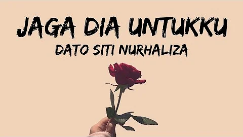 Dato Siti Nurhaliza - Jaga Dia Untukku | Lirik (Lyrics)