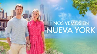 Nos vemos en Nueva York | Película Completa Romántica en Español| Brooke Nevin | Corey Sevier