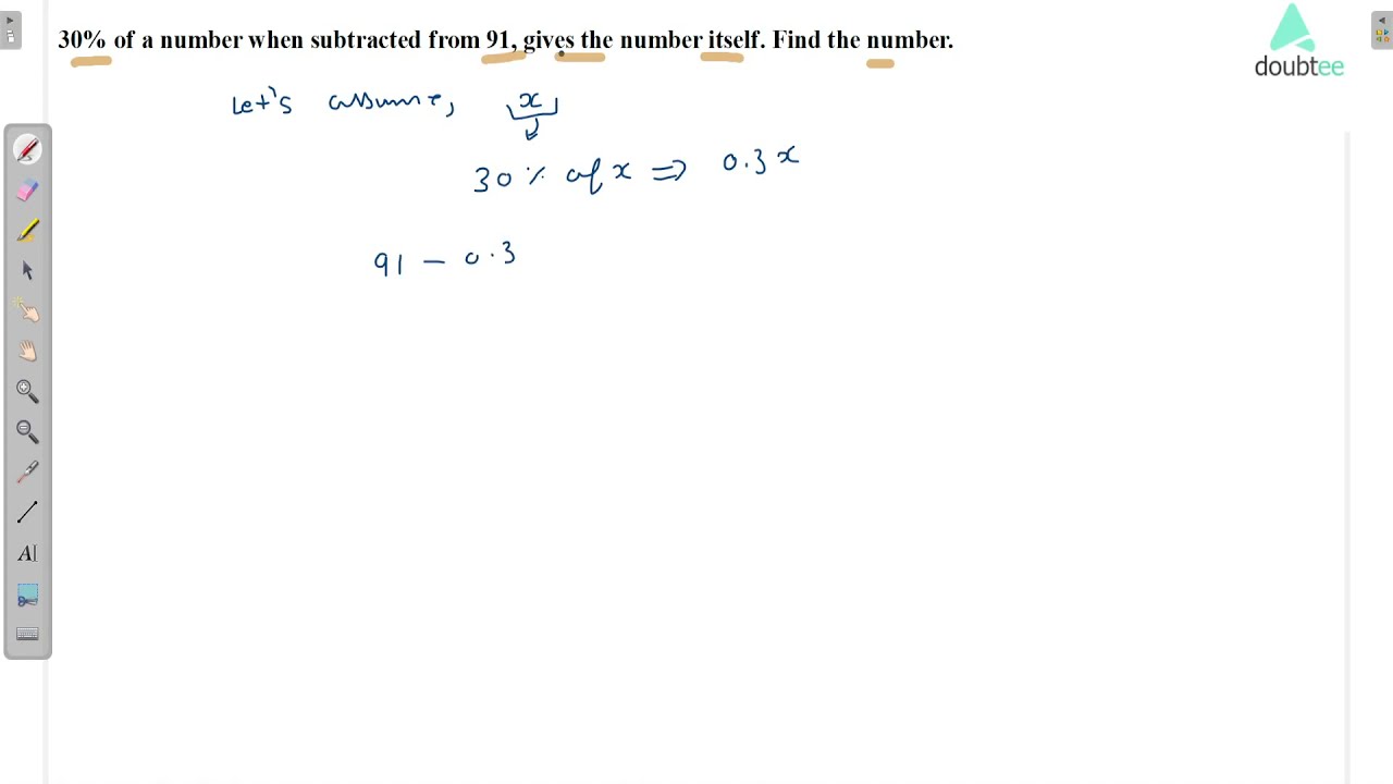 30 Of A Number When Subtracted From 91 Gives The Number Itself Find 30-of-a-number-when-subtracted-from-91-gives-the-number-itself-find
