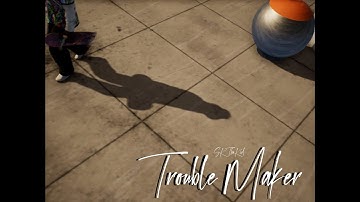 Trouble Maker | First Session: Skate Sim Realistic Edit