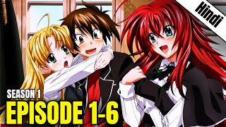 High School DxD Season 1 Episode 1-6 || Explained In Hindi || Ani Universe