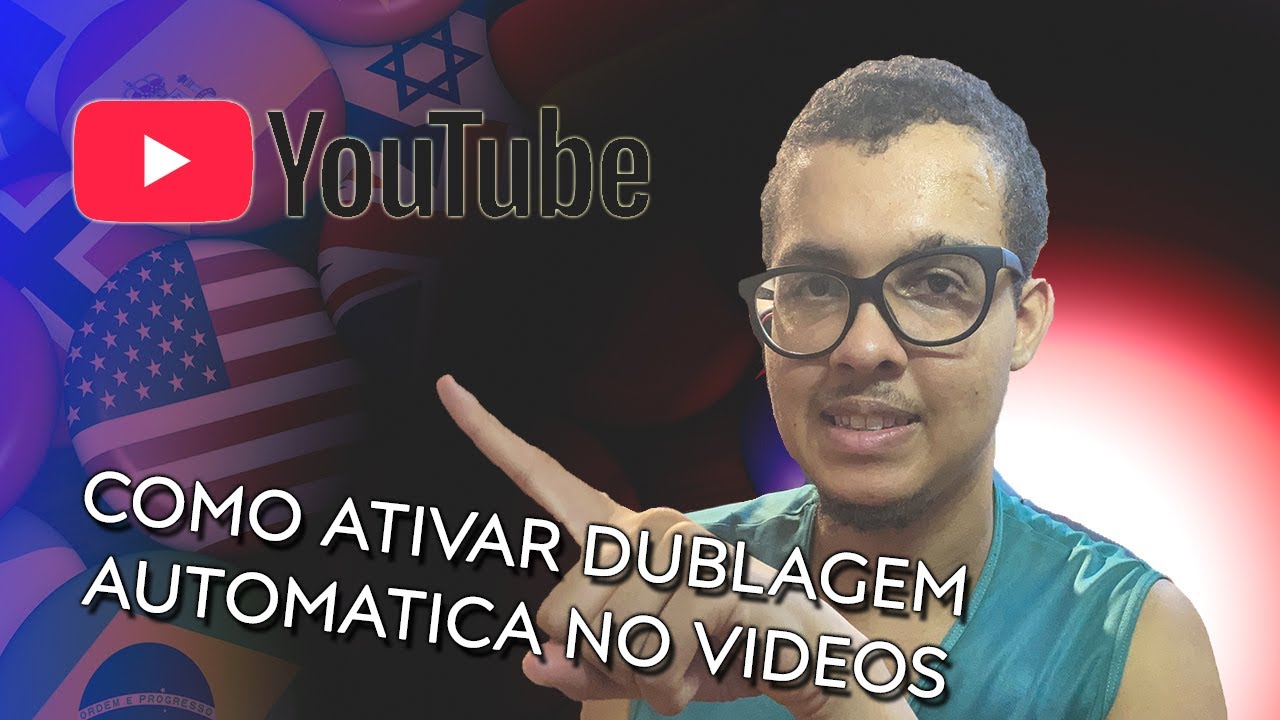COMO ATIVAR A DUBLAGEM AUTOMATICA DOS VIDEOS CANAL DO YOUTUBE - YouTube