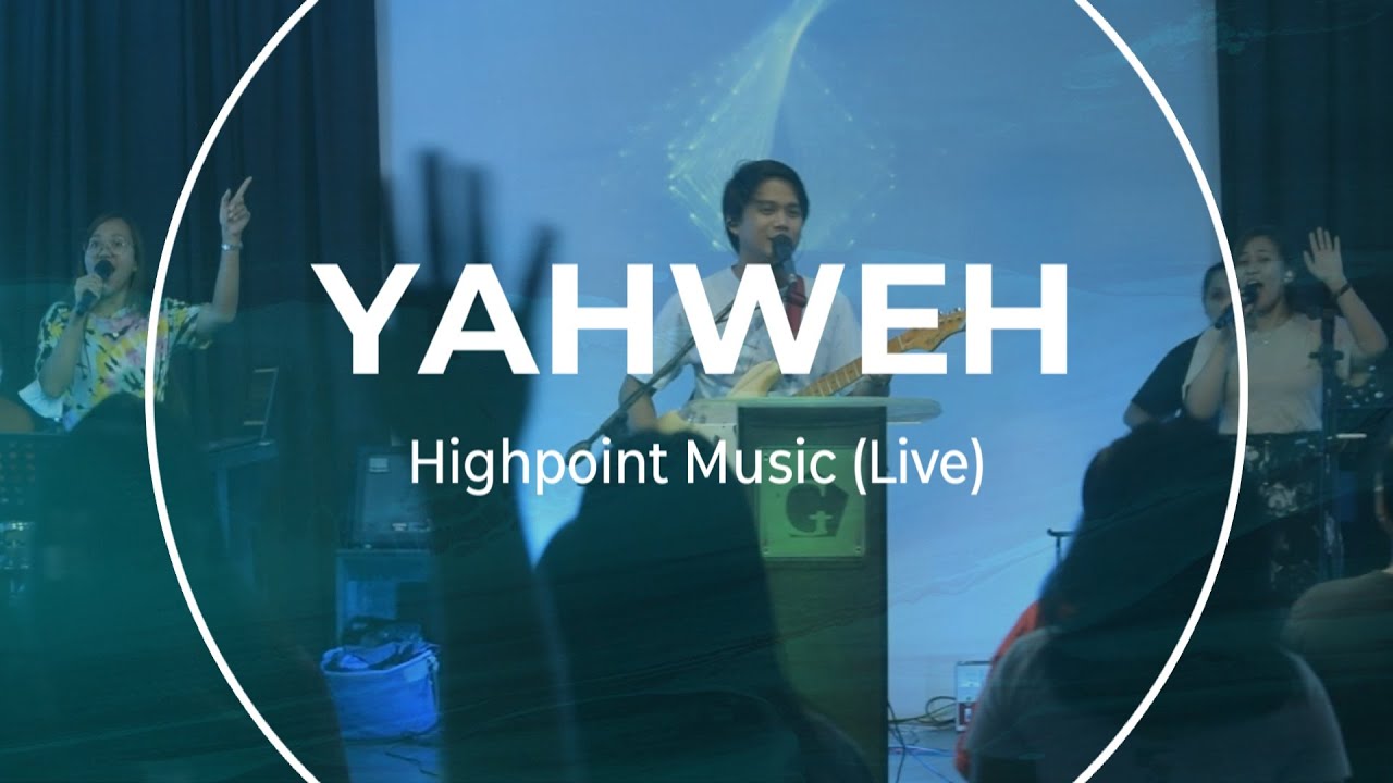 Yahweh | Highpoint Music (Original)