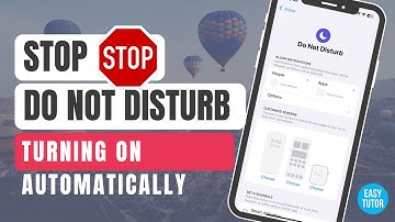 How To Stop Do Not Disturb Turning ON Automatically
