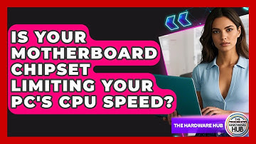 Is Your Motherboard Chipset Limiting Your PC
