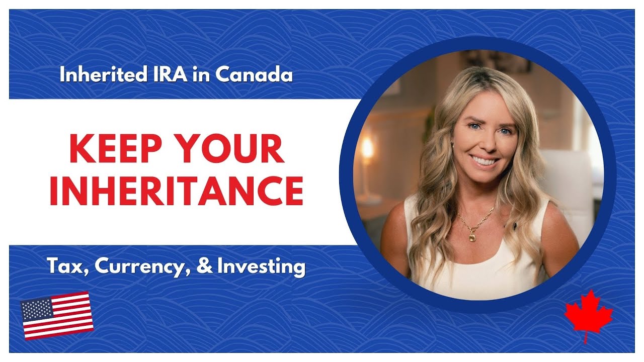 How to Manage Your Inherited IRA in Canada – Essential Viewing How to Manage Your Inherited IRA in Canada – Essential Viewing