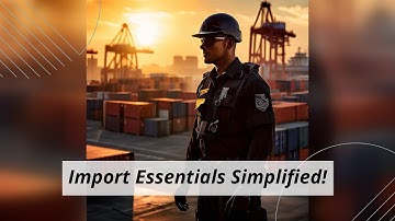 Essential Documents for Smooth Imports - Expert Tips!
