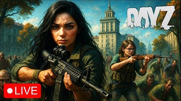 🌤️ DayZ Gameplay | Chernarus Questing | Exploring, Survival & PvP! | 1440p live stream  🌲