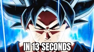DRAGON BALL SUPER IN 13 SECONDS
