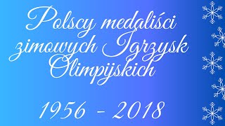 Polscy medaliści zimowych Igrzysk Olimpijskich1956 - 2018