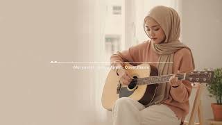Alby Ya Alby – Lagu Arab Viral (Acoustic Cover) | Versi Lembut \u0026 Penuh Rasa