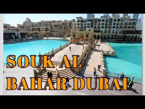 SOUK AL BAHAR DUBAI - Luxury Arabian Bazaar in Downtown Dubai/Explore Dubai /JERLIE - OFW CHANNEL
