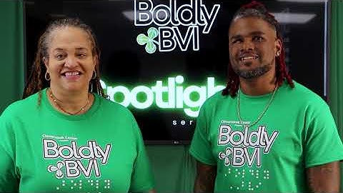 Spotlight Series, Episode 3: Boldly BVI | Clovernook Center for the Blind & Visually Impaired