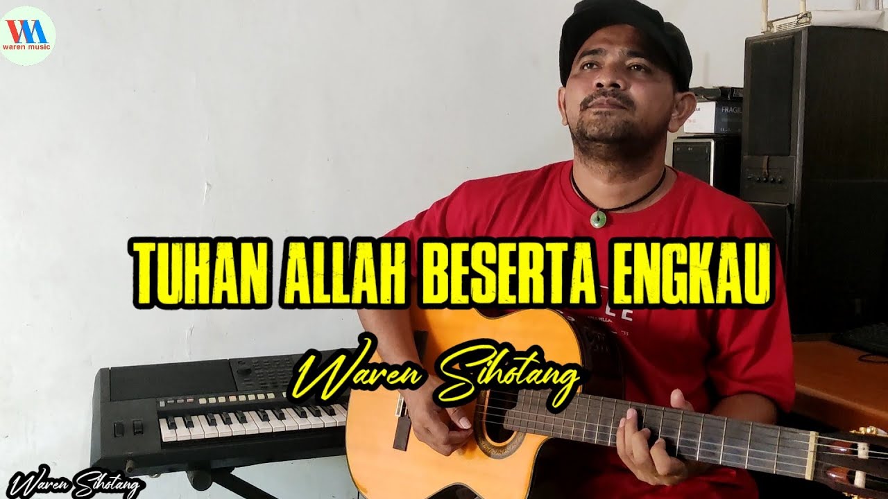 Instrumen pujian || Tuhan Allah beserta engkau - Waren Sihotang