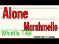 Alone - Marshmello - Tin Whistle - Play Along Tab Tutorial