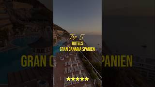 Top 5 Hotels Gran Canaria auf den Kanaren #kanarenurlaub #grancanaria #hoteltips