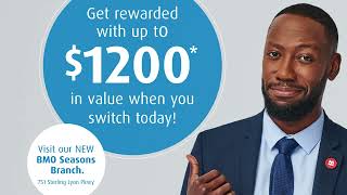 BMO Seasons Branch is now open at 751 Sterling Lyon Parkway.