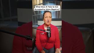 What Does It Take to Get Accepted to Johns Hopkins #collegeadmissions #college #johnshopkins