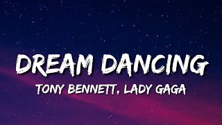 Tony Bennett, Lady Gaga - Dream Dancing (Lyrics)
