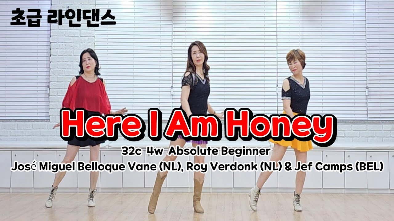 Here I Am Honey Line Dance José Miguel Belloque Vane, Roy Verdonk