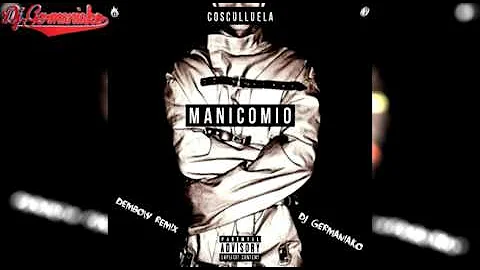 Cosculluela Manicomio Dembow Remix Dj Germaniako