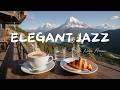 Elegant May Jazz - Relaxing with Soft Jazz Instrumental Music & Happy Harmony Bossa Nova