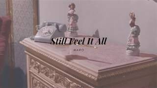 마로(MARO) - Still Feel It All 가사해석